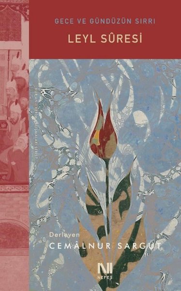 Leyl Suresi Cemalnur Sargut