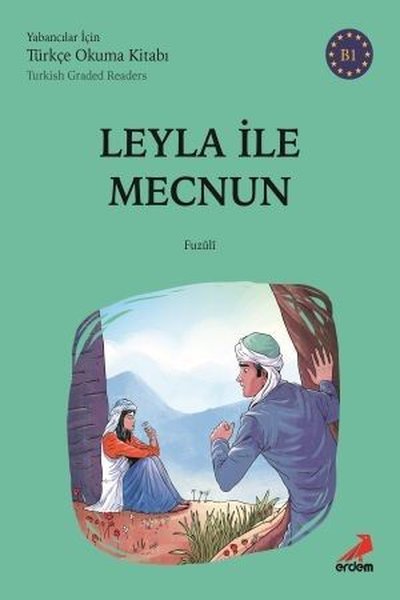 Leyla İle Mecnun - (B1 Turkish Graded Readers) Fuzuli