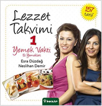 Lezzet Takvimi 1 Yemek Vakti Et Yemekleri (Ciltli)