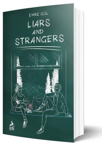 Liars and Strangers Emre Gül