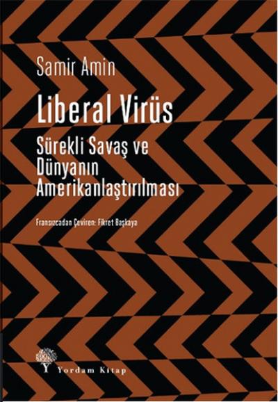Liberal Virüs Samir Amin