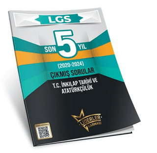 Liderler Karması LGS Son 5 Yıl İnkılap Tarihi Branş Çıkmış Sorular (2020-2024)