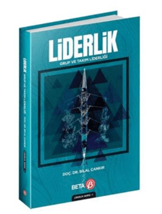 Liderlik: Grup ve Takım Liderliği