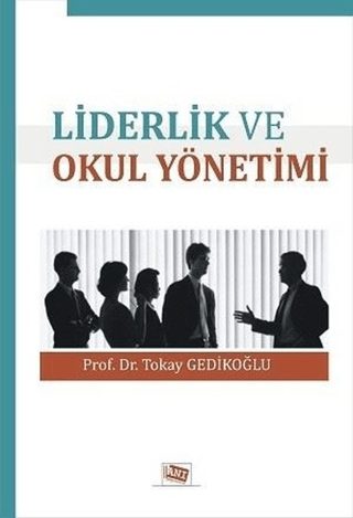 Liderlik ve Okul Yönetimi