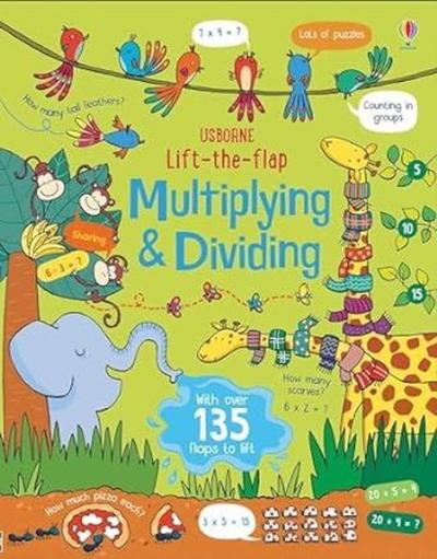 Lift - the - Flap Multiplying and Dividing (Lift - the - flap Maths) K