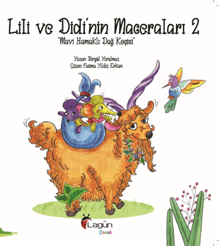 Lili ve Didi’nin Maceraları 2 - Mavi Hamaklı Dağ Keçisi