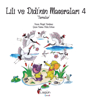 Lili ve Didi’nin Maceraları 4 - Turnalar