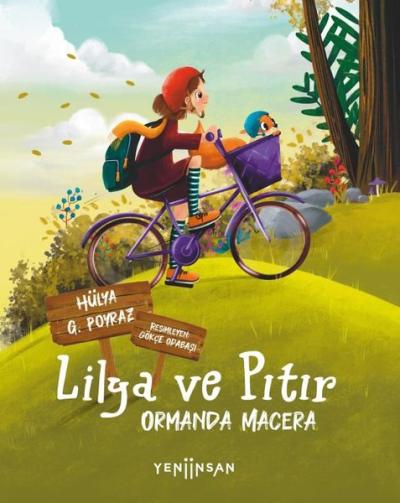 Lilya ve Pıtır: Ormanda Macera