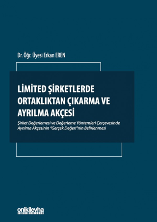 Limited Şirketlerde Ortaklıktan Çıkarma ve Ayrılma Akçesi