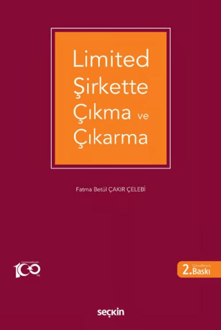 Limited Şirkette Çıkma ve Çıkarma (Ciltli)
