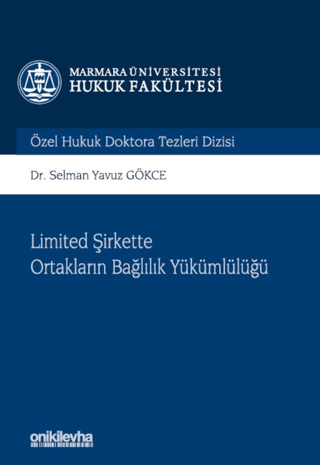 Limited Şirkette Ortakların Bağlılık Yükümlülüğü (Ciltli)