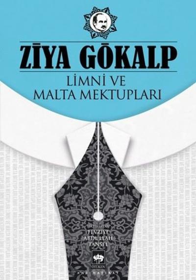 Limni ve Malta Mektupları Ziya Gökalp