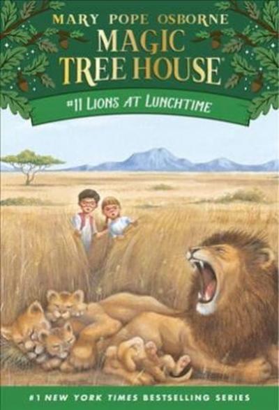 Lions at Lunchtime (Magic Tree House No. 11) P Mary Pope Osborne