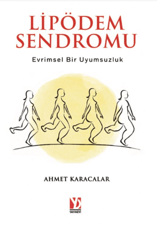 Lipödem Sendromu: Evrimsel Bir Uyumsuzluk