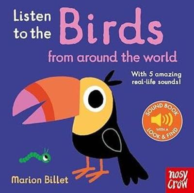 Listen to the Birds From Around the World (Ciltli)