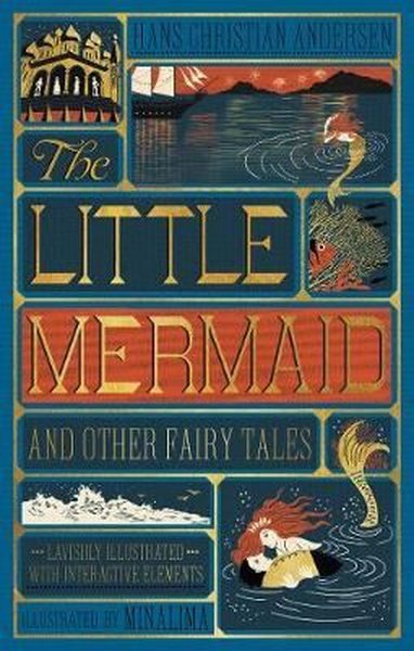 Little Mermaid and Other Fairy Tales (MinaLima Edition) Hans Christian