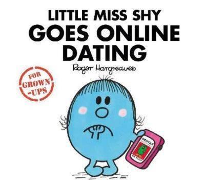 Little Miss Shy Goes Online Dating (Mr. Men for Grown-ups) (Ciltli)