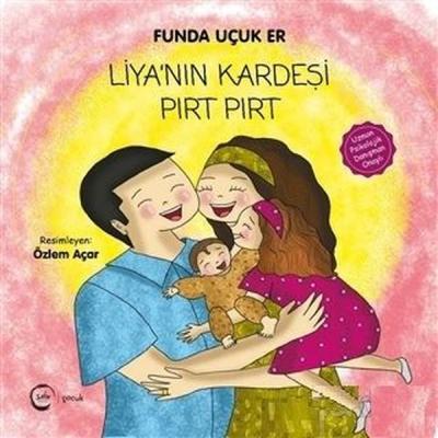 Liya'nın Kardeşi Pırt Pırt Funda Uçuk Er
