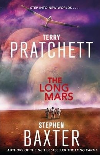 Long Mars: (Long Earth 3) Terry Pratchett