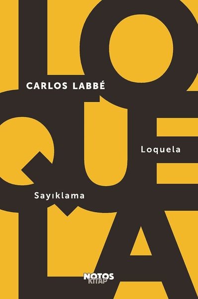Loquela - Sayıklama Carlos Labbe
