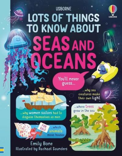 Lots of Things to Know About Seas and Oceans (Ciltli)