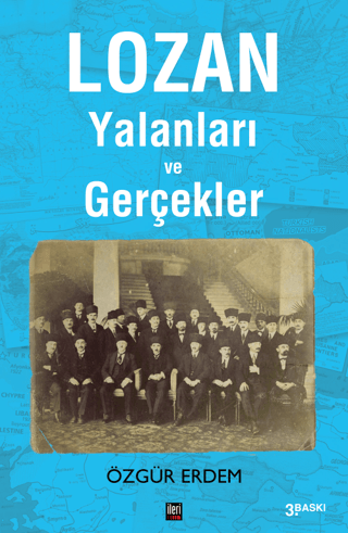 Lozan Yalanları ve Gerçekler
