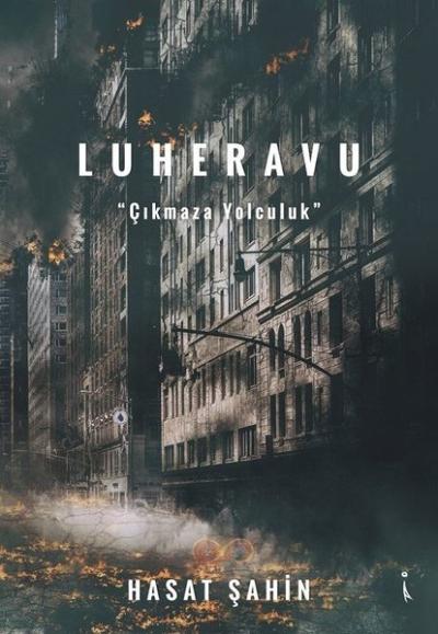 Luheravu - Çıkmaza Yolculuk