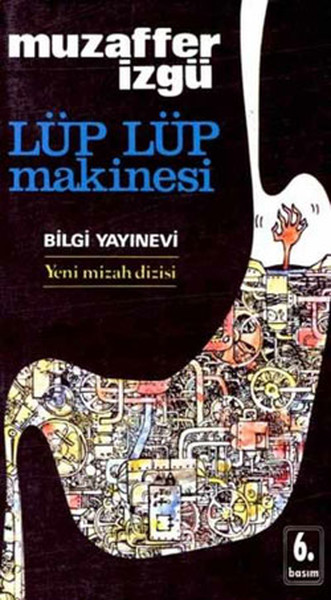 Lüp Lüp Makinesi Muzaffer İzgü