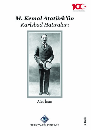 M. Kemal Atatürk'ün Karlsbad Hatıraları