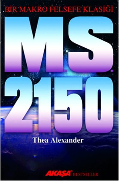 M. S. 2150 - Bir Makro Felsefe Klasiği %22 indirimli Thea Alexander