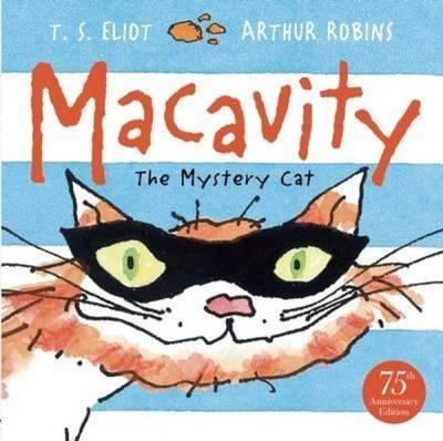 Macavity: The Mystery Cat (Old Possum's Cats) Kolektif