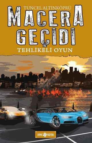 Macera Geçidi 14 - Tehlikeli Oyun (Ciltli)