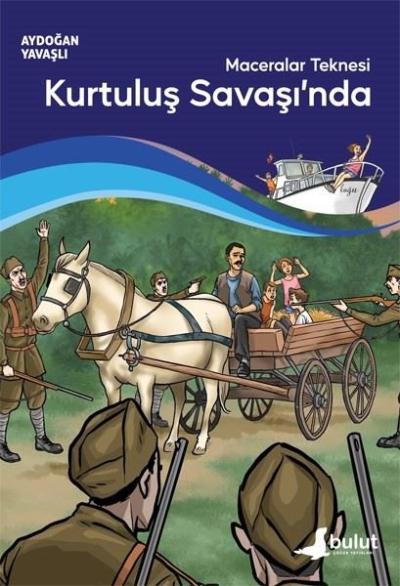 Maceralar Teknesi Kurtuluş Savaşı'nda Aydoğan Yavaşlı