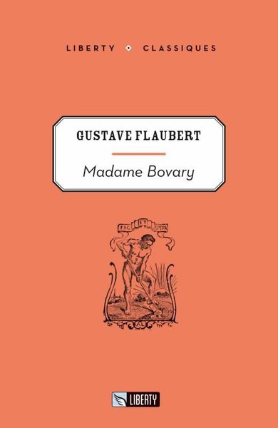 Madame Bovary - Liberty Classics