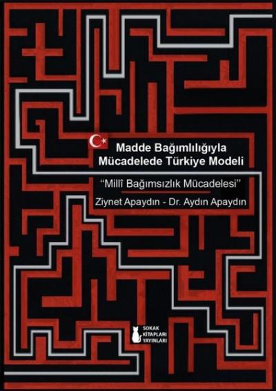 Madde Bağımlılığıyla Mücadelede Türkiye Modeli - Milli Bağımsızlık Mücadelesi