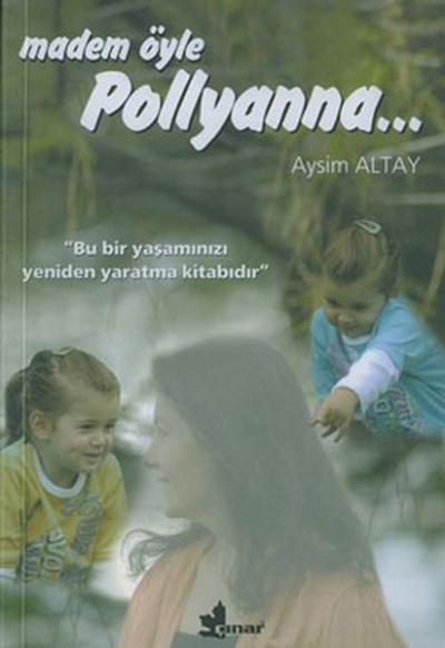 Madem Öyle Pollyanna... Aysim Altay