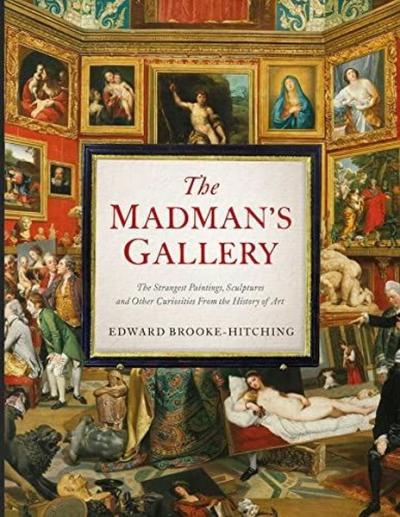 Madman's Gallery (Ciltli)
