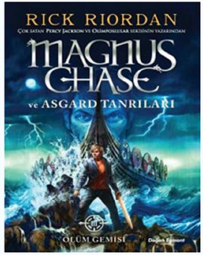 Magnus Chase ve Asgard Tanrıları Ölüm Gemisi Rick Riordan