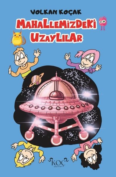 Mahallemizdeki Uzaylılar (Ciltli)