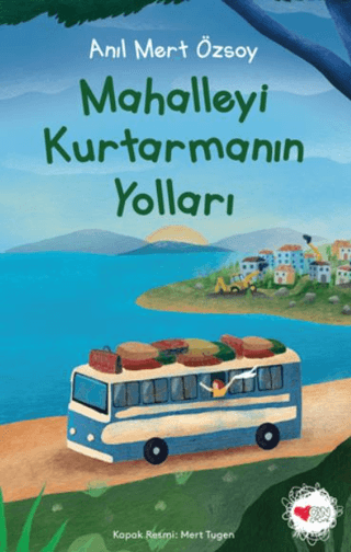 Mahalleyi Kurtarmanın Yolları