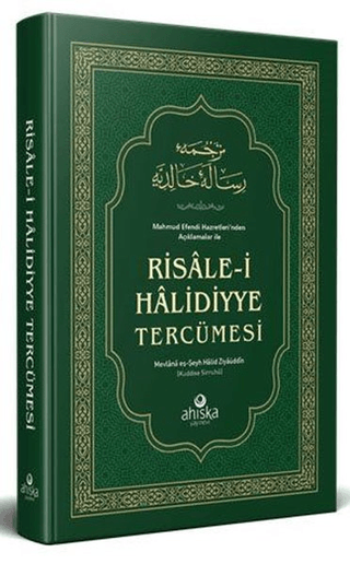 Mahmud Efendi Hazretleri’nden Açıklamalar ile Risale-i Halidiyye Tercümesi (Ciltli)