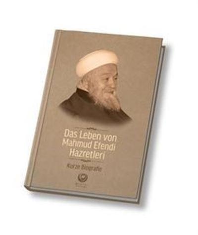 Mahmud Efendi Hazretlerinin Hayatı - Almanca Kolektif