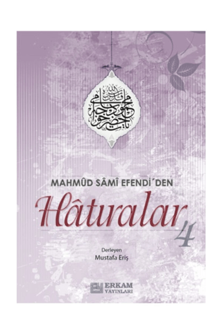 Mahmud Sami Efendi'den Hatıralar 4