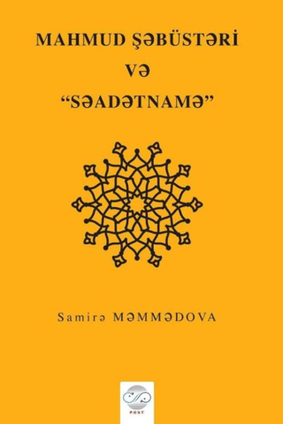 Mahmud Şebüsteri ve Saadetname