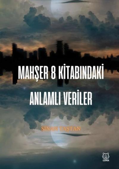 Mahşer 8 Kitabındaki Anlamlı Veriler