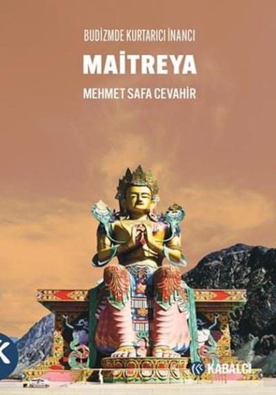 Maitreya - Budizmde Kurtarıcı İnancı