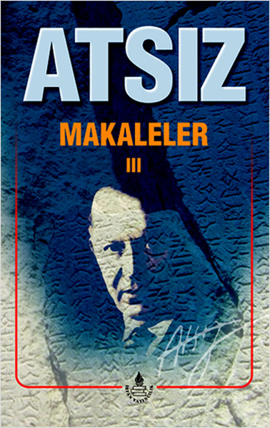 Makaleler 3 Bütün Eserleri 14 Hüseyin Nihal Atsız