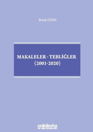 Makaleler-Tebliğler (2001-2020) (Ciltli)