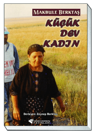 Makbule Berktaş Küçük Dev Kadın (Ciltli)