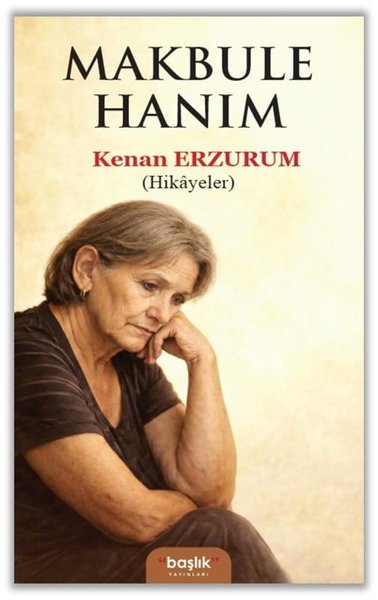 Makbule Hanım - Hikayeler